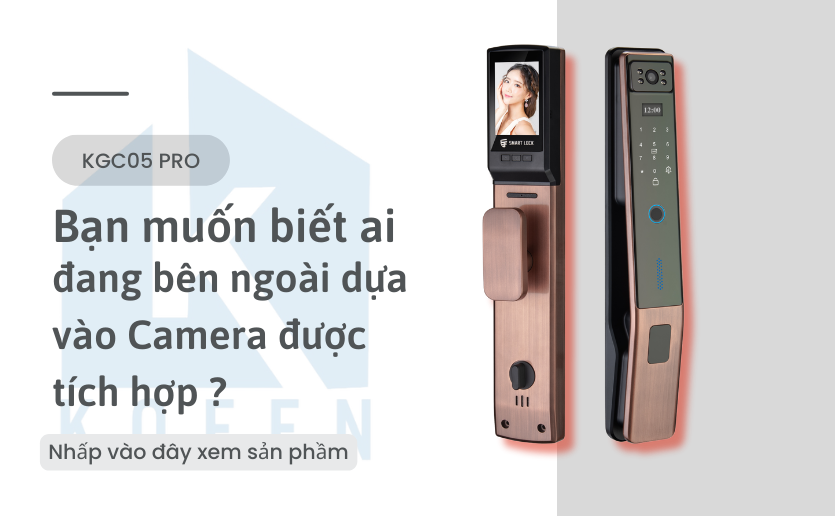 Khóa cửa thông minh tích hợp Camera