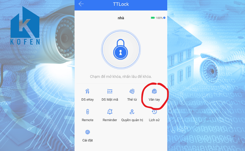Hướng dẫn cài đặt vân tay cho khóa điện tử - Khóa điện tử nha trang