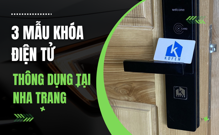 Khóa điện tử vân tay thông dụng tại Nha Trang